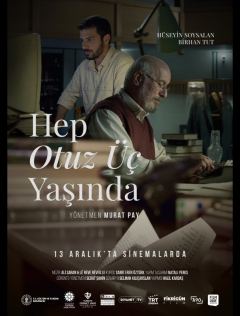 Hep Otuz Üç Yaşında Belgesel Filmi Sinemalarda